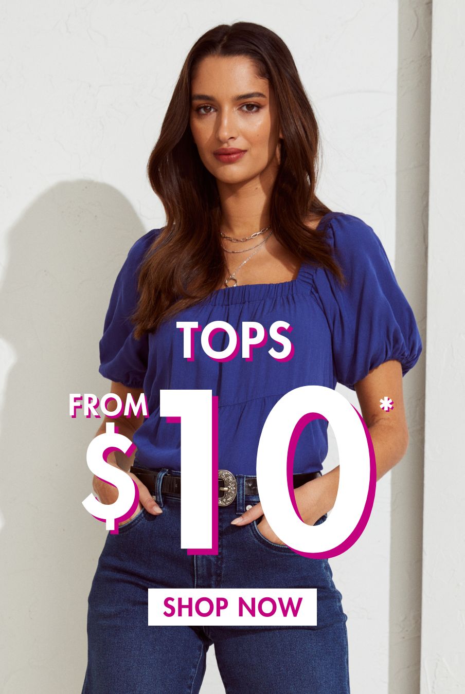 Shop Tops From $10*